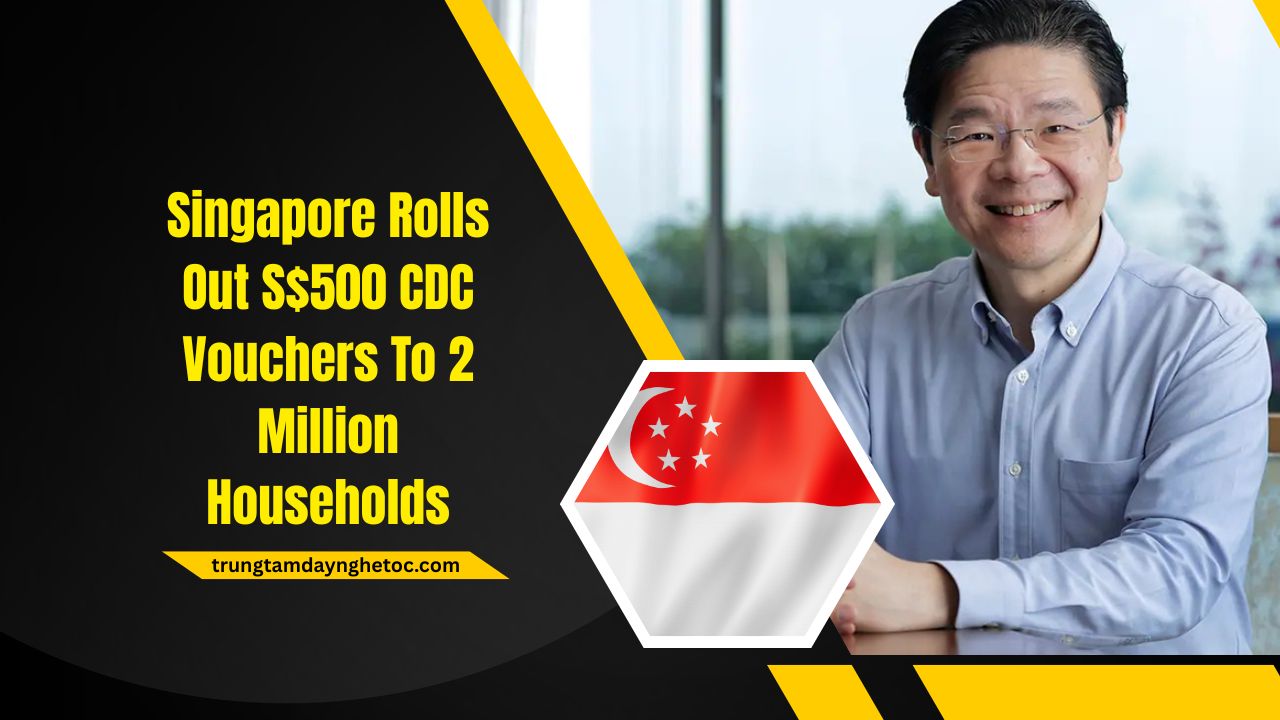 Singapore Rolls Out S$500 CDC Vouchers To 2 Million Households—Valid Until 31 December 2025